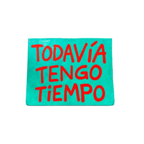 Producto - Todavía tengo tiempo - cartel