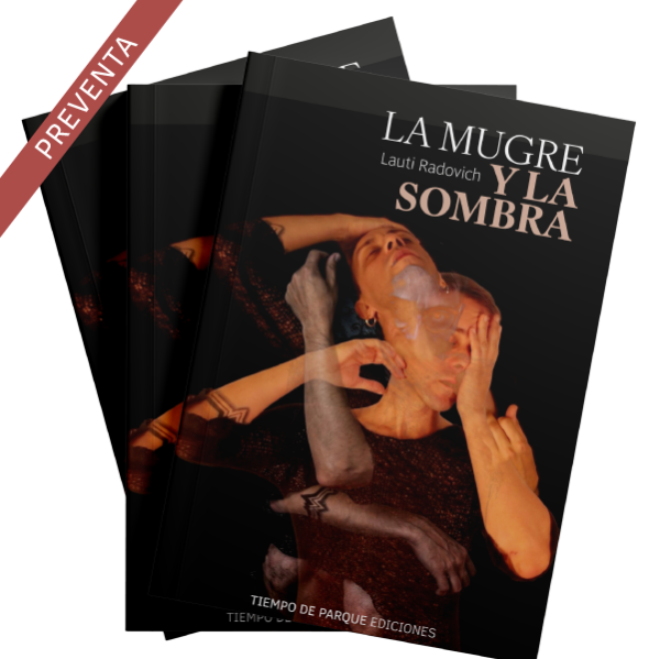 Producto - PREVENTA - La mugre y la sombra - Lautaro Radovich