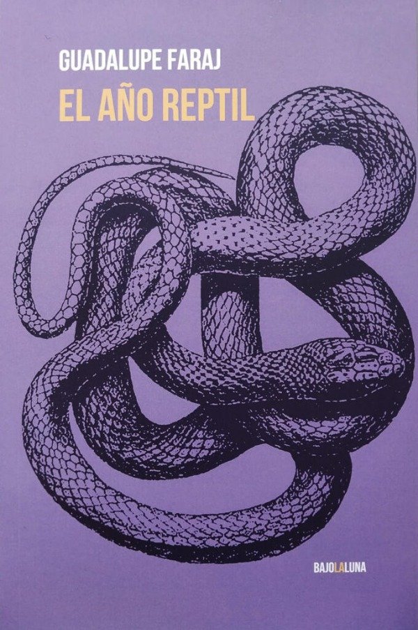 Producto - El año reptil, Guadalupe Faraj