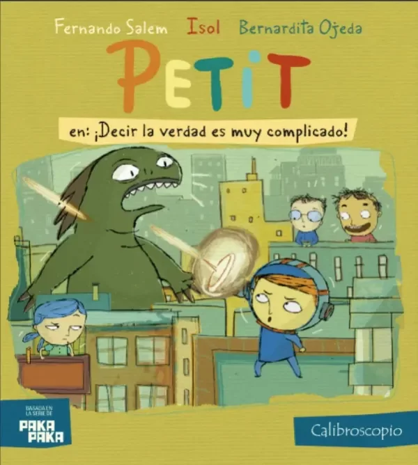 Producto - PETIT: DECIR LA VERDAD ES MUY COMPLICADO! CALIBR.