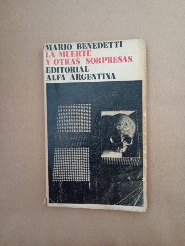 Producto - La muerte y otras sorpresas - Mario Benedetti - Alfa 1974