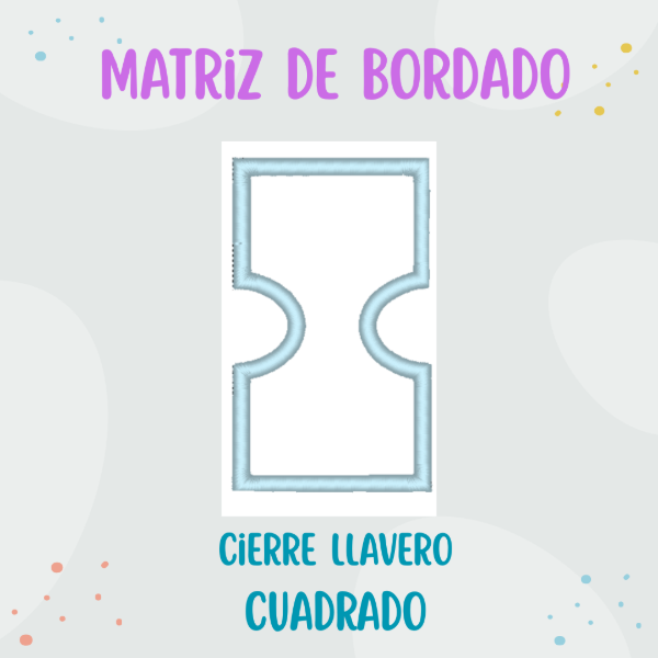 Producto - Matriz de Bordado - Cierre de LLaveros - Modelo Cuadrado - ITH
