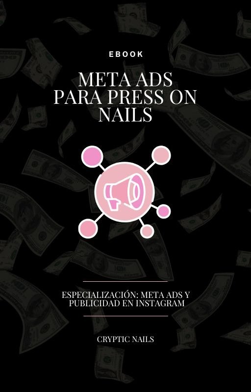 Producto - Curso Meta Ads Press On Nails