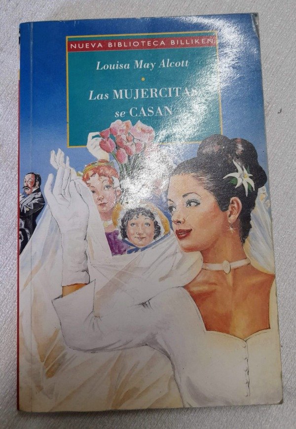 Producto - Las Mujercitas Se Casan - Louisa M Alcott - Nueva Biblioteca Billiken #13