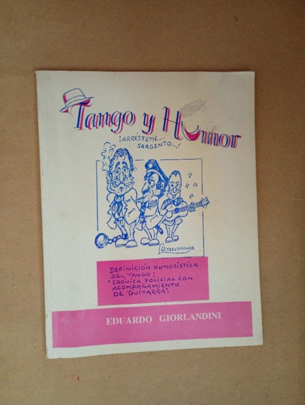 Producto - Tango y humor - Eduardo Giorlandini - Ed Autor 1997