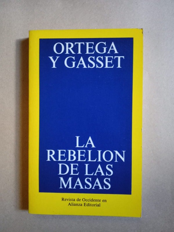 Producto - La rebelión de las masas - Ortega y Gasset - Alianza 1979