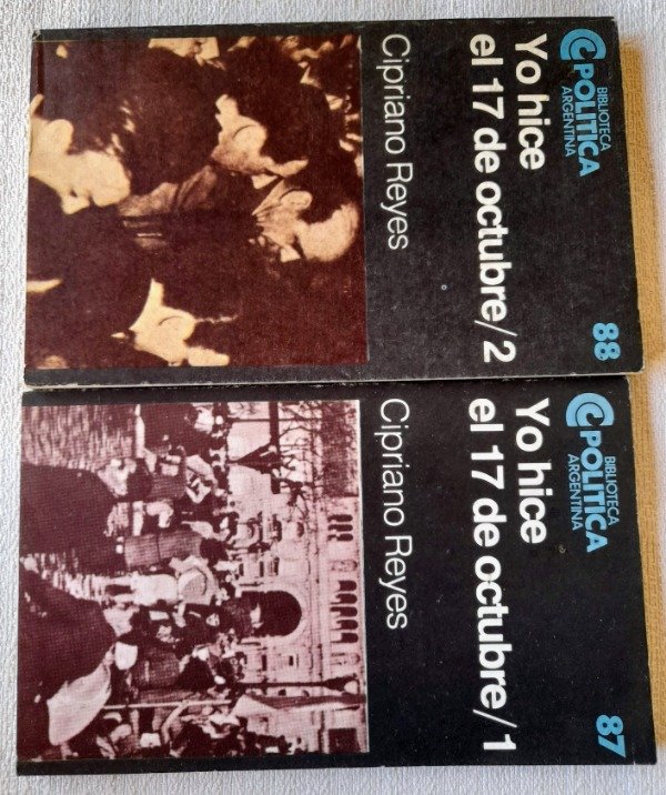 Producto - Yo Hice El 17 De Octubre - Cipriano Reyes - Biblioteca Politica Ceal