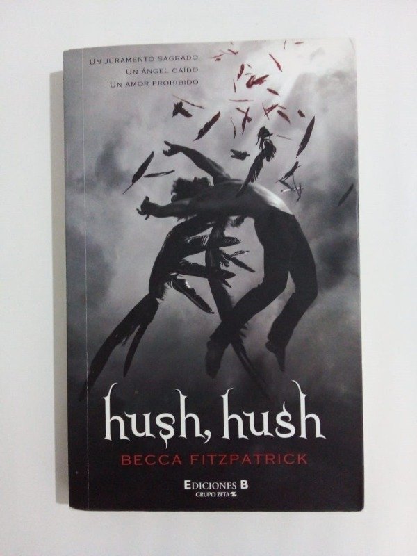 Producto - Hush hush - Becca Fitzpatrick - Ediciones B 2010