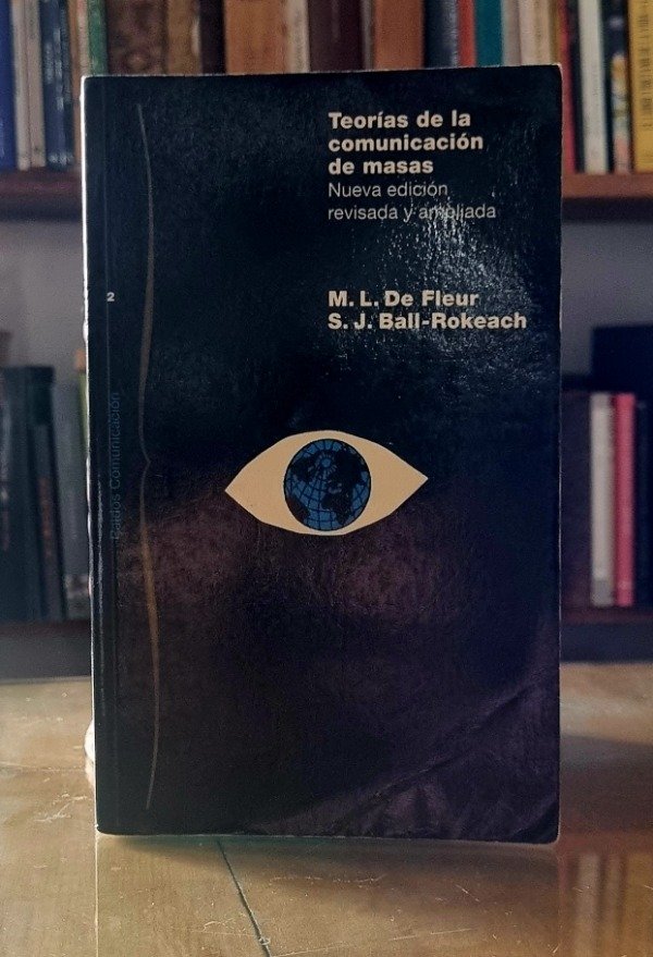 Producto - Teorías de la comunicación de masas - De Fleur