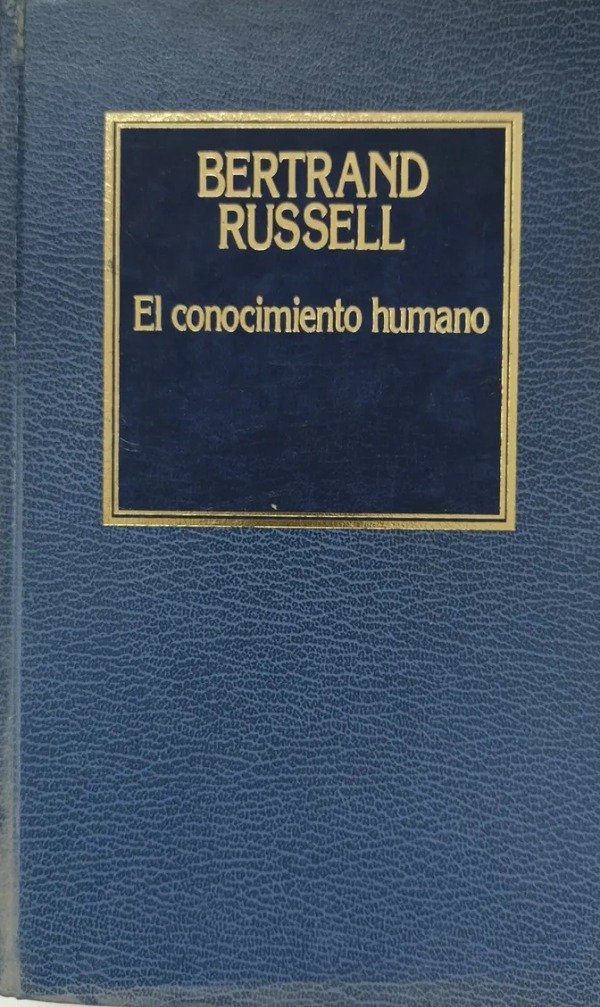 Producto - BERTRAND RUSSELL - EL CONOCIMIENTO HUMANO