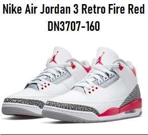 Producto - Nike Air Jordan 3 Retro Fire Red DN3707-160