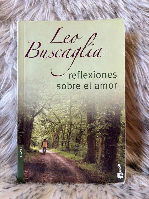 Producto - REFLEXIONES SOBRE EL AMOR - LEO BUSCAGLIA