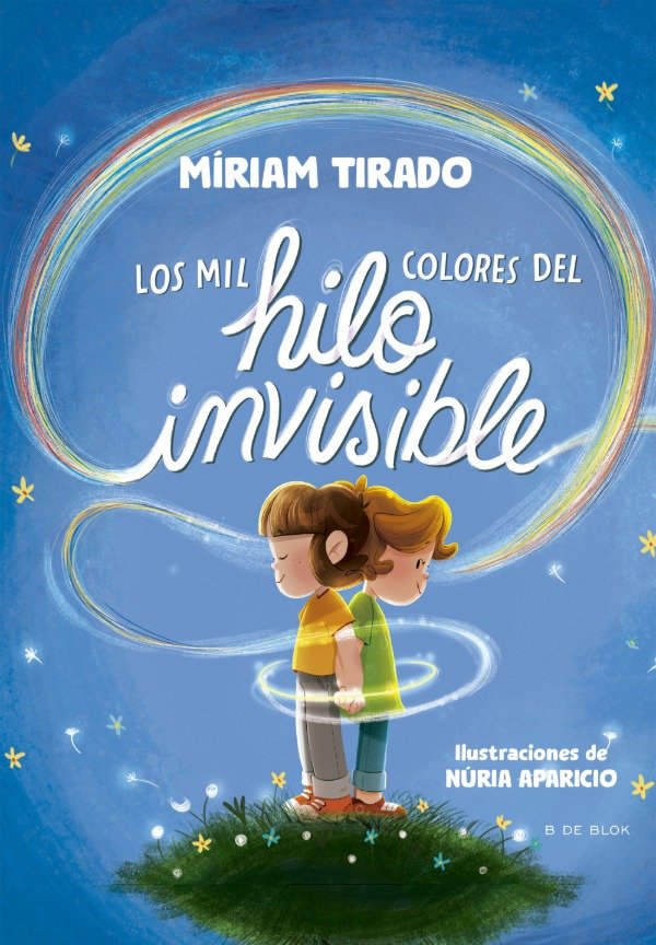 Producto - Los Mil Colores Del Hilo Invisible - Miriam Tirado