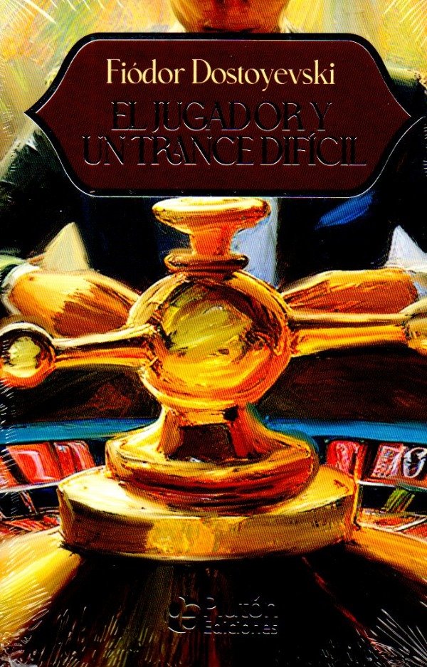 Producto - Fiodor Dostoyevski - El jugador, Un trance dificil (15 aniv Pluton)