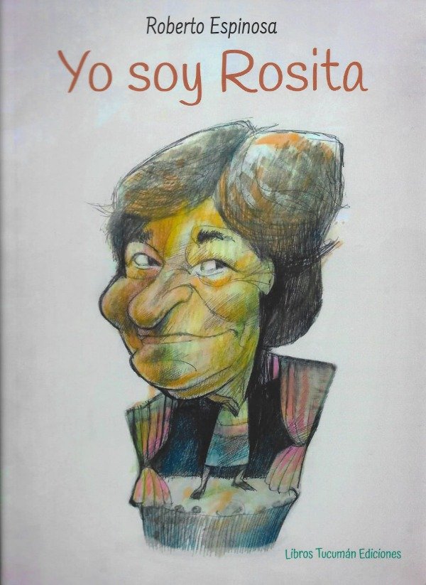 Producto - Yo soy Rosita de Roberto Espinosa
