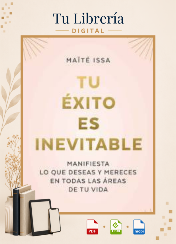 Producto - Tu Éxito es Inevitable - Maite Issa