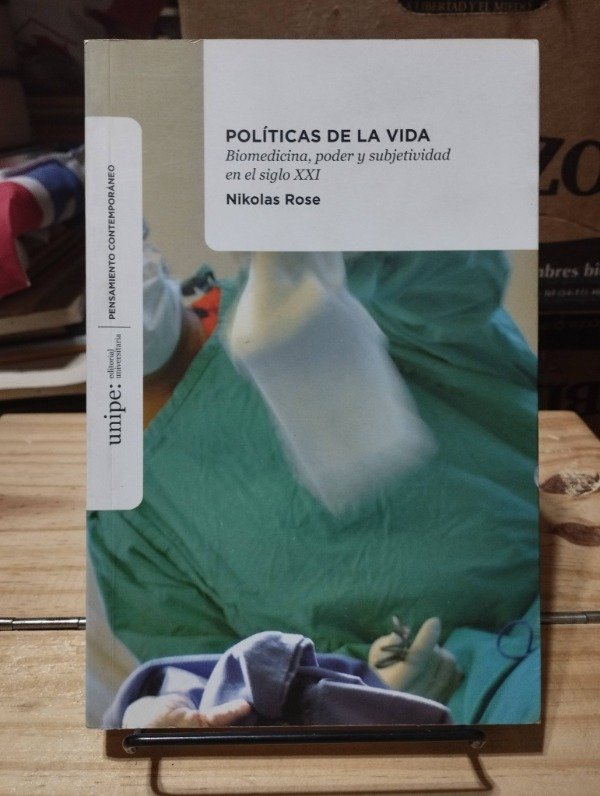 Producto - POLÍTICAS DE LA VIDA - Nikolas Rose