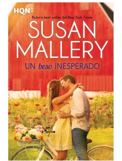 Producto - Un beso inesperado (Amor en Fools Gold 17) - Susan Mallery