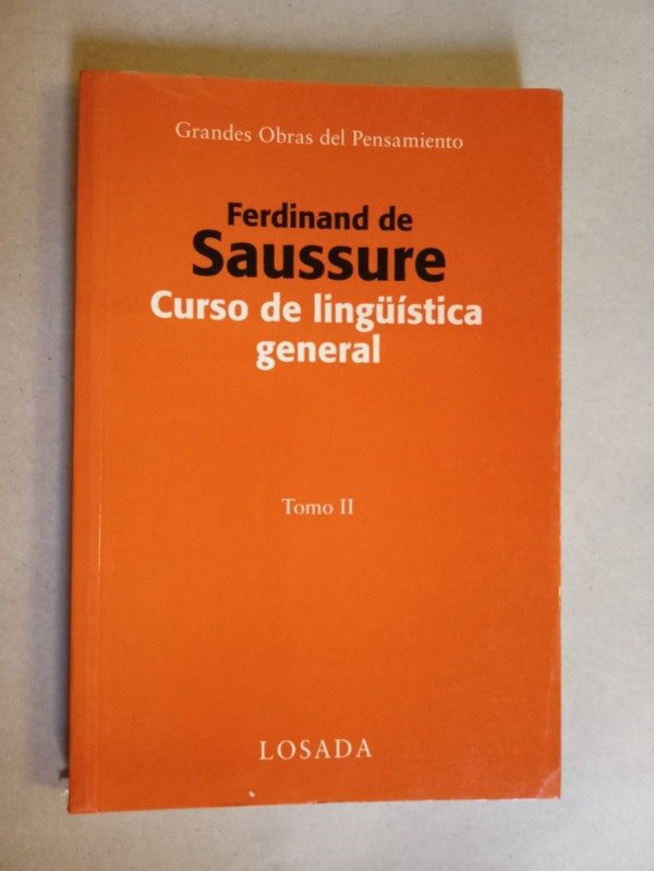 Producto - Curso de lingüística general II - Ferdinand de Saussure - Losada 2007
