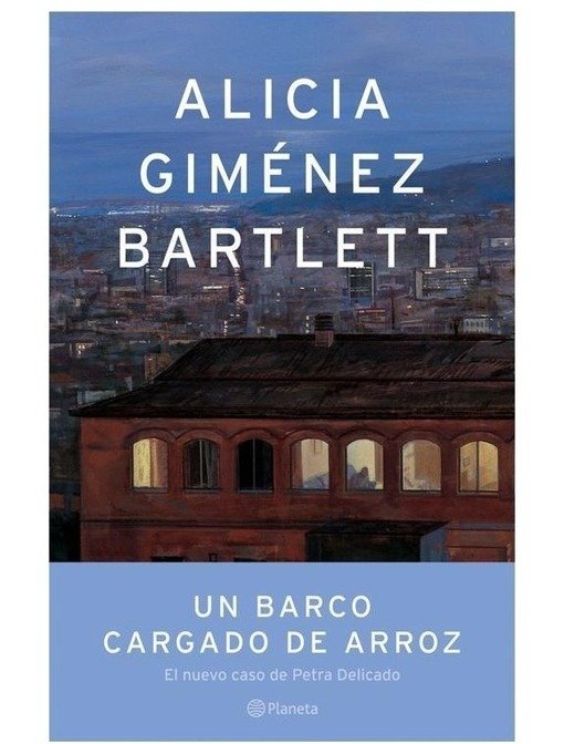 Producto - Un barco cargado de arroz (Petra Delicado 06) - Alicia Giménez Bartlett