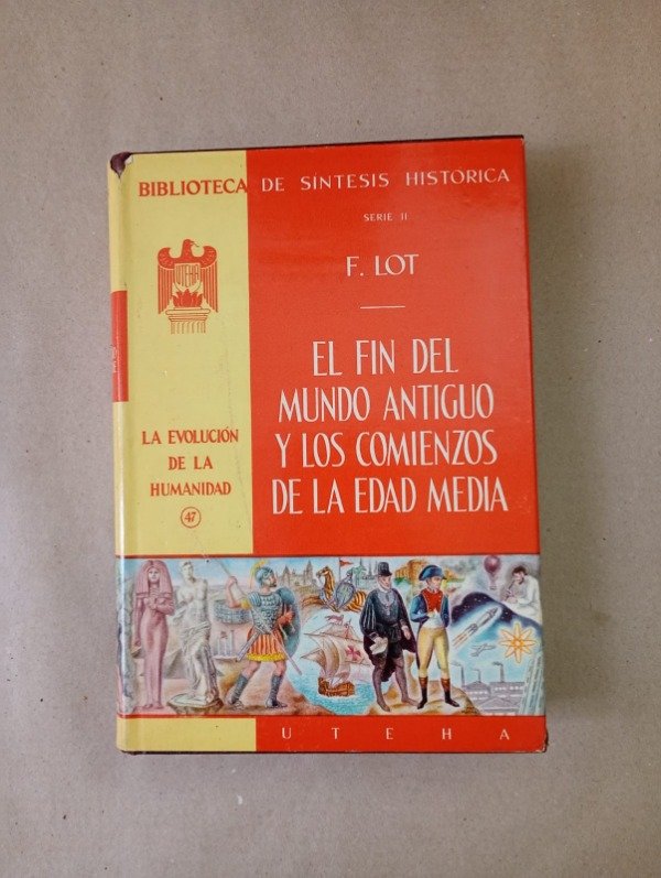 Producto - El fin del mundo antiguo y los comienzos de la Edad Media - Lot - UTEHA 1956