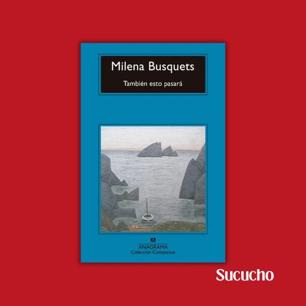 Producto - También esto pasará - Milena Busquets