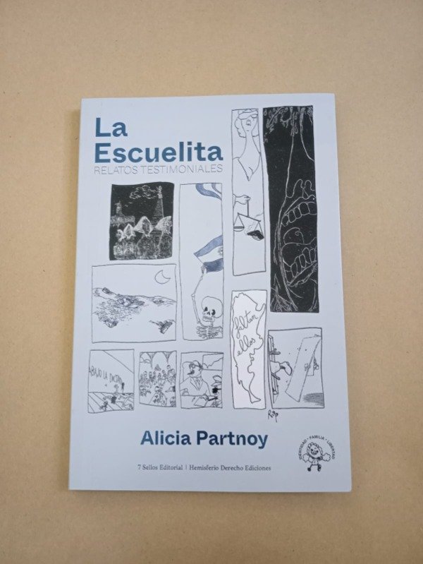 Producto - La escuelita - Alicia Partnoy - 7 Sellos / Hemisferio derecho 2024 - 0