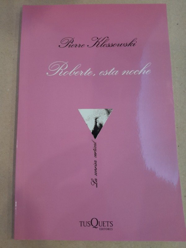 Producto - Roberte, esta noche - Pierre Klossouski