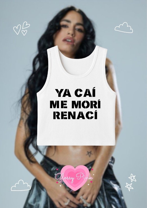 Producto - Tank Top Ya Cai Me Morí Renaci - DTF
