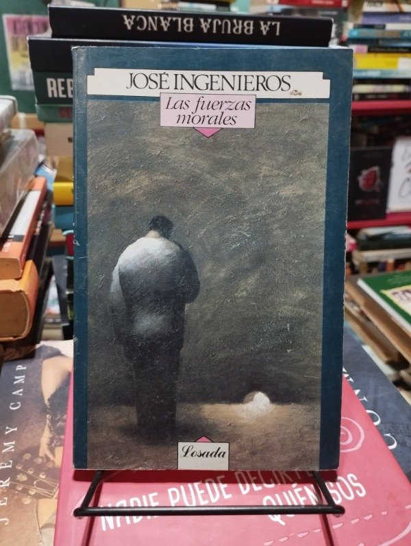 Producto - LAS FUERZAS MORALES - José Ingenieros