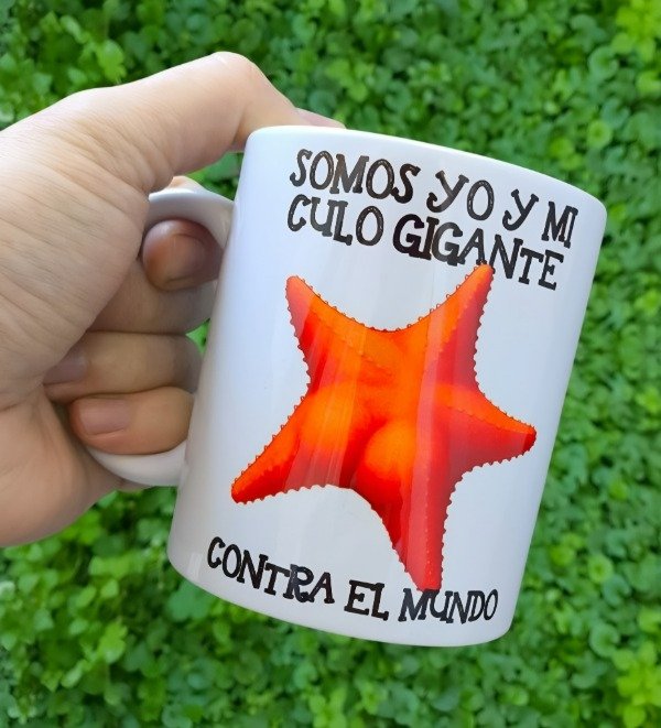 Producto - taza somos mi culo gigante