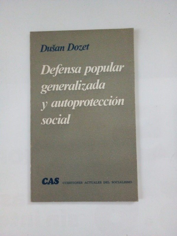 Producto - Defensa popular generalizada - Dusan Dozet - CAS 1980