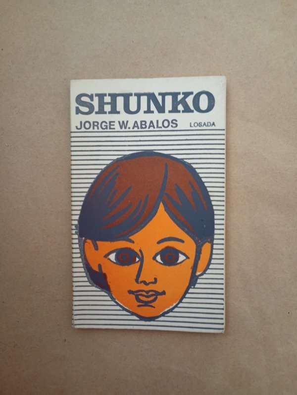 Producto - Shunko - Jorge Abalos - Losada 1974