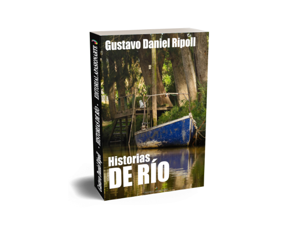 Producto - Historias de río - Gustavo Daniel Ripoll