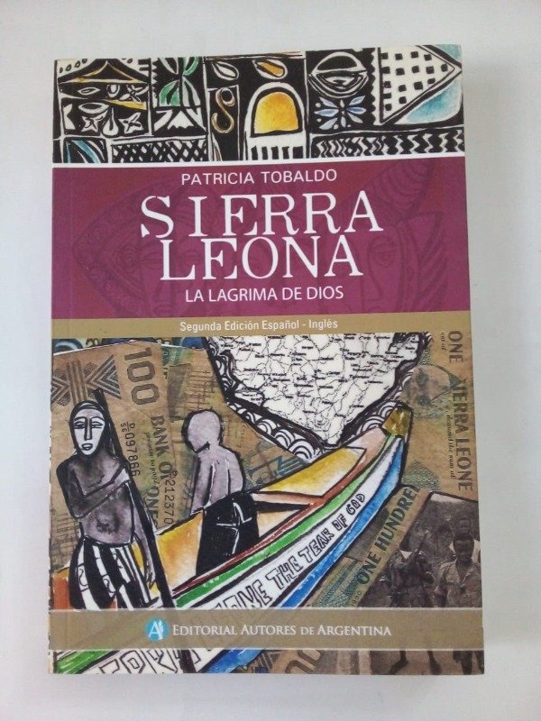 Producto - Sierra Leona La lágrima de Dios - Patricia Tobaldo - Autores de Argentina 2013