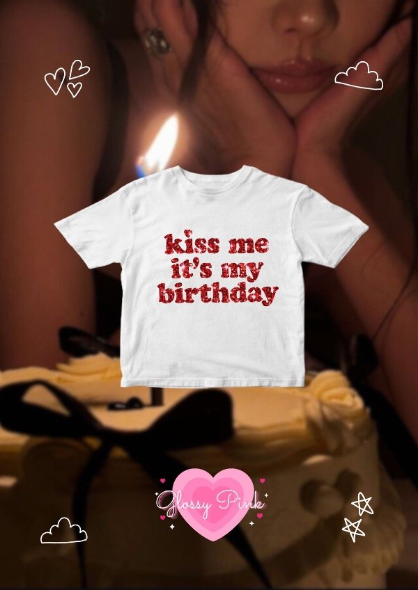 Producto - Baby Tee Kiss Me Its My Birthday- VINILO GLITTER