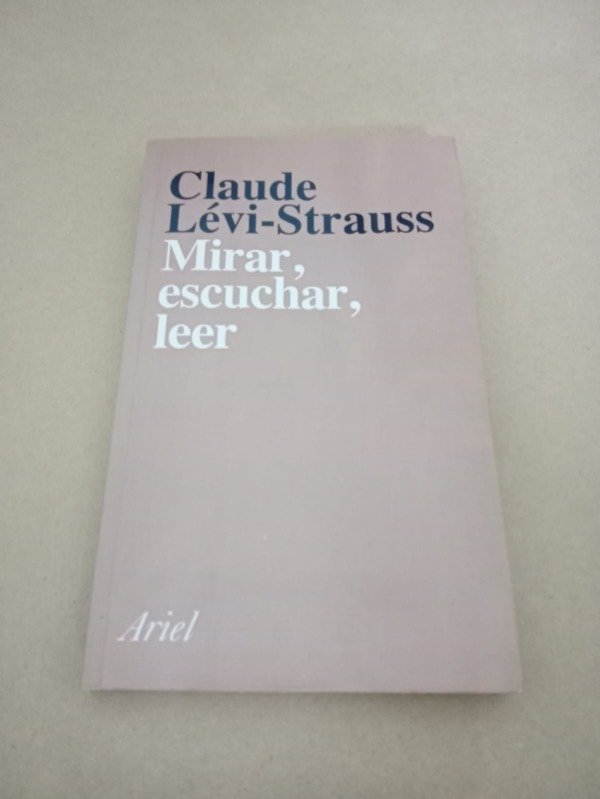 Producto - Mirar, escuchar, leer - Claude Lévi-Strauss - Ariel 1994