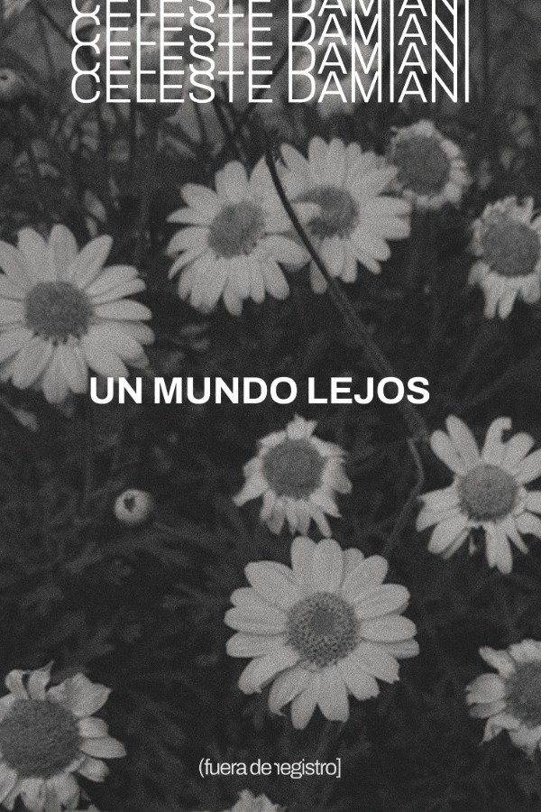 Producto - Un mundo lejos, Celeste Damiani