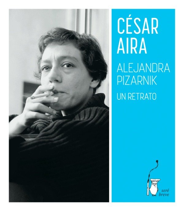 Producto - Alejandra Pizarnik. Un retrato - César Aira