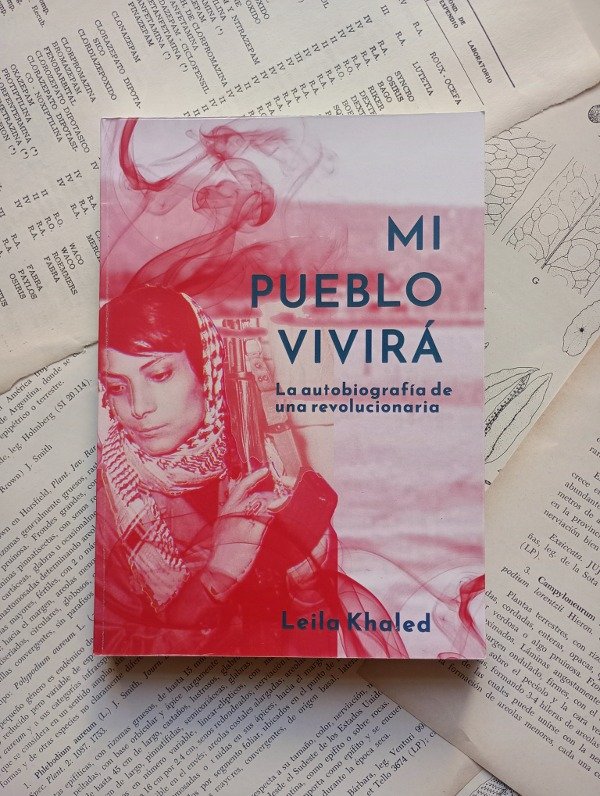 Producto - MI PUEBLO VIVIRÁ. La autobiografía de una revolucionaria de Leila Khaled