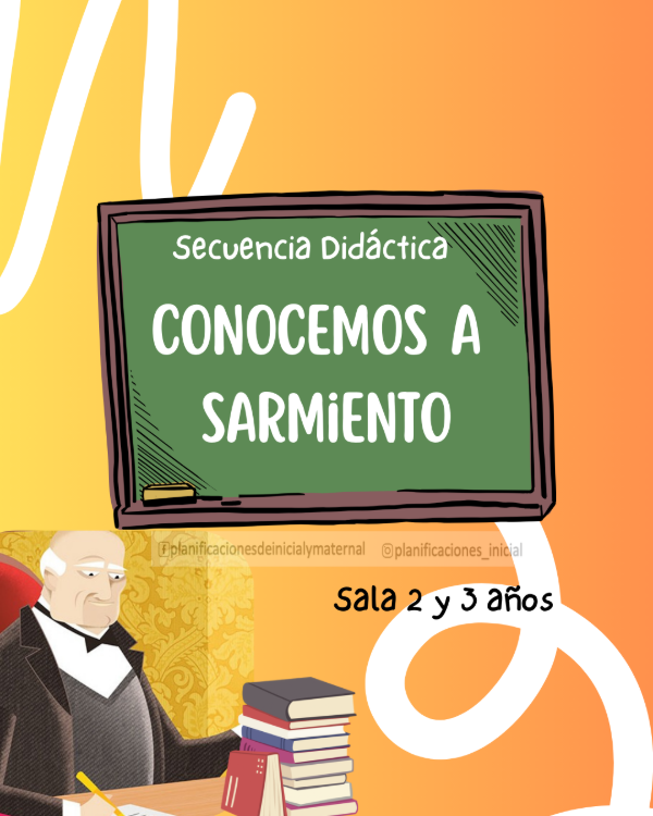 Producto - Secuencia Didáctica Conocemos a Sarmiento