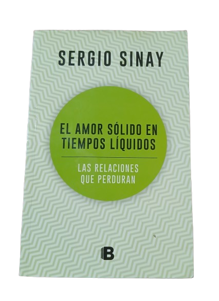 Producto - El amor sólido en tiempos líquidos - Sergio Sinay