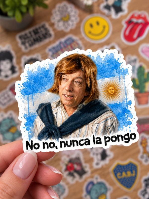 Producto - Sticker // No no, nunca la pongo
