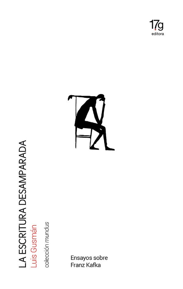 Producto - Luis Gusmán - La escritura desamparada