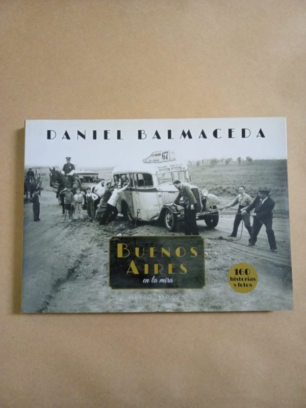 Producto - Buenos Aires en la mira - Daniel Balmaceda - Sudamericana 2014 - 0