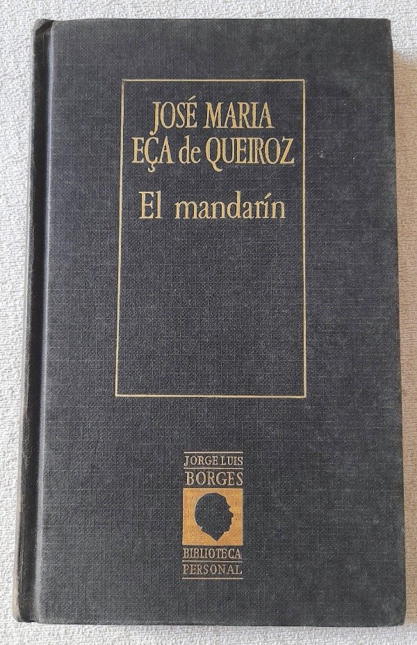 Producto - El Mandarin - José Maria Eca De Queiroz - Biblioteca Personal Borges #11