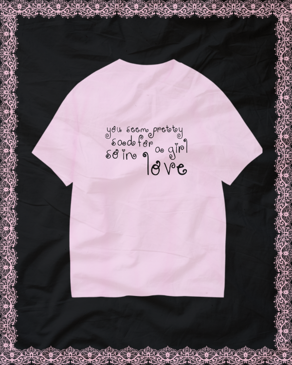 Producto - Remera you seem pretty sad for a girl so in love