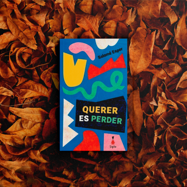 Producto - Querer es perder - Salomé Esper