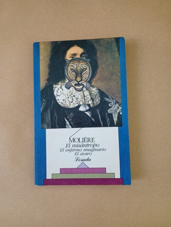 Producto - El misántropo / El enfermo imaginario / El avaro - Moliére - Losada 1994
