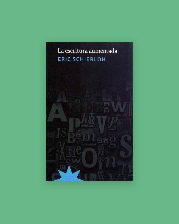 Producto - LA ESCRITURA AUMENTADA - Schierloh, Eric